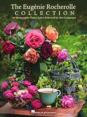 The Eugenie Rocherolle Collection - 19 Memorable Piano Solos Selected By The Composer-..