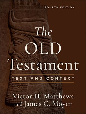 The Old Testament: Text And Context-..