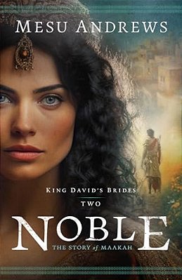 Noble: The Story Of Maakah-..