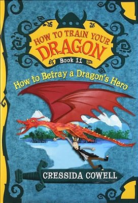 How To Betray A Dragon's Hero-..