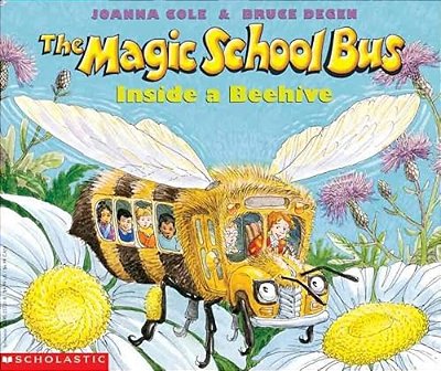 The Magic School Bus Inside A Beehive-..