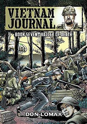Vietnam Journal - Book 7: Valley Of Death-..