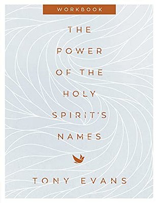 The Power Of The Holy Spirit's Names Workbook-..
