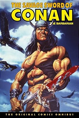 The Savage Sword Of Conan: The Original Comics Omnibus Vol.10-..