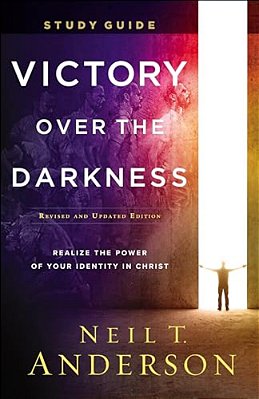 Victory Over The Darkness Study Guide: Realize The Power Of Your Identity In Christ-..