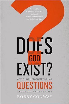 Does God Exist?: And 51 Other Compelling Questions About God And The Bible-..