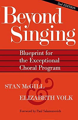 Beyond Singing: Blueprint For The Exceptional Choral Program [With CD-ROM]-..