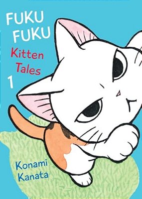 Fukufuku: Kitten Tales 1-..