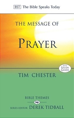 The Message Of Prayer: Approaching The Throne Of Grace-..