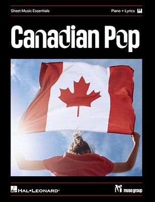 Canadian Pop - Sheet Music Essentials-..