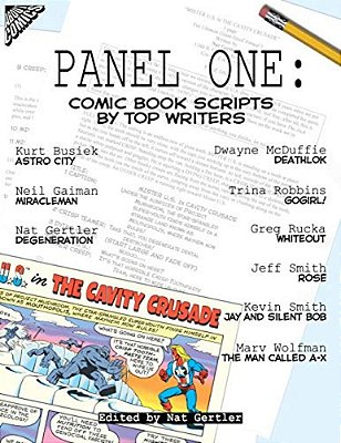 Panel One: Comic Book Scripts By Top Writers-..