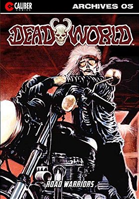 Deadworld Archives - Book Five-..