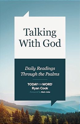 Talking With God: Daily Readings Through The Psalms-..