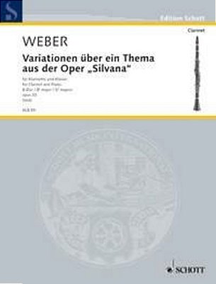 Variations On A Theme From The Opera Silvana: Clarinet And Piano-..