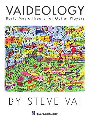 Vaideology: Basic Music Theory For Guitar Players Guitar Instruction By Steve Vai Includes Practical Exercises Scales And Diagrams Full-Color Guitar E-..