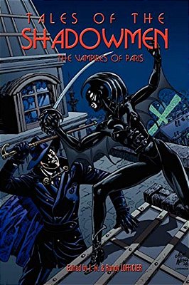 Tales Of The Shadowmen 5: The Vampires Of Paris-..