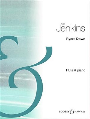 Ryers Down: Flute And Piano-..