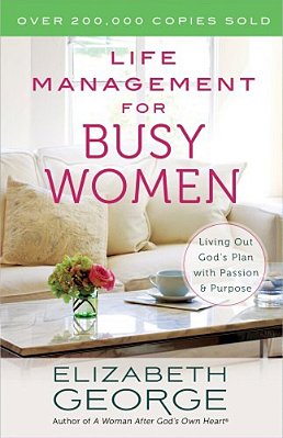 Life Management For Busy Women-..