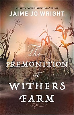 The Premonition At Withers Farm-..