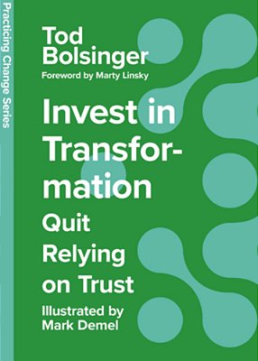 Invest In Transformation: Quit Relying On Trust-..