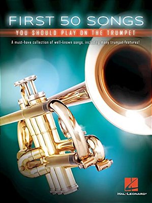 First 50 Songs You Should Play On The Trumpet-..
