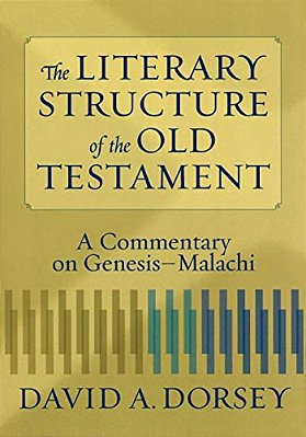 The Literary Structure Of The Old Testament: A Commentary On Genesis-Malachi-..