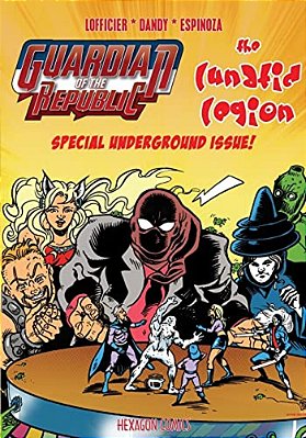 Guardian Of The Republic Special Underground Issue-..