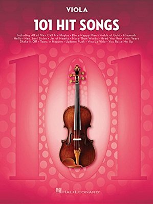 101 Hit Songs For Viola Sheet Music Songbook Solo Instrumental Folio For All Levels Includes All Of Me, Clocks, Uptown Funk, Shake It Off, Rolling In-..
