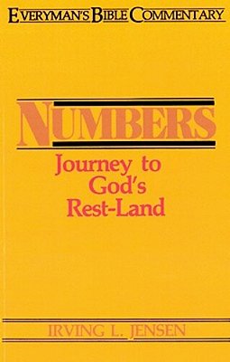 Numbers- Everyman's Bible Commentary: Journey To God's Rest-Land-..