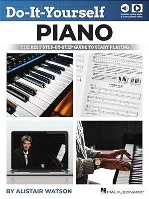 Do-It-yourself Piano: The Best Step-By-step Guide To Start Playing (Book/Online Media)-..