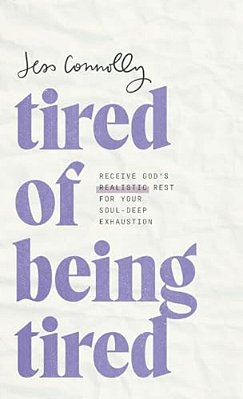 Tired Of Being Tired-..