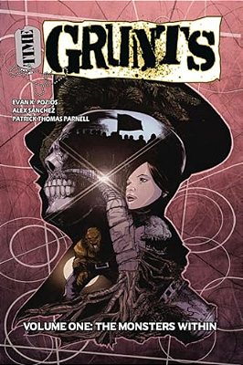 Time Grunts - Volume One: The Monsters Within-..