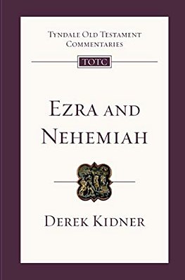 Ezra And Nehemiah: Tyndale Old Testament Commentary-..