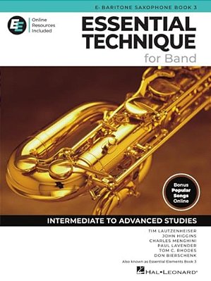 Essential Technique For Band - Eb Baritone Sax Book 3 With Online Resources: Intermediate To Advanced Studies-..