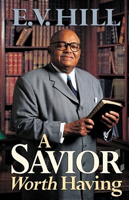A Savior Worth Having-..