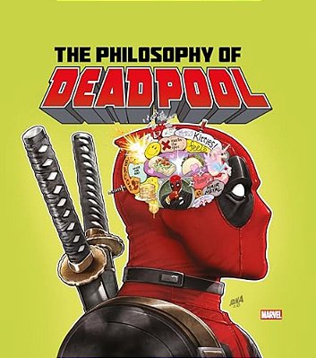 The Philosophy Of Deadpool-..