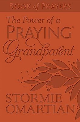 The Power Of A Praying Grandparent Book Of Prayers (Milano Softone)-..