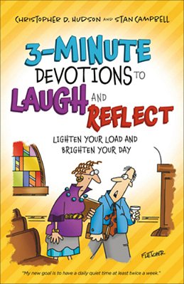 3-Minute Devotions To Laugh And Reflect: Lighten Your Load And Brighten Your Day-..