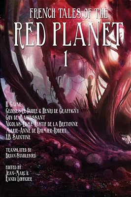 French Tales Of The Red Planet (Volume 1)-..