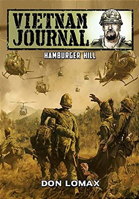 Vietnam Journal: Hamburger Hill-..