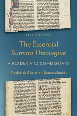 Essential Summa Theologiae: A Reader And Commentary-..