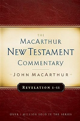 Revelation 1-11 Macarthur New Testament Commentary: Volume 32-..