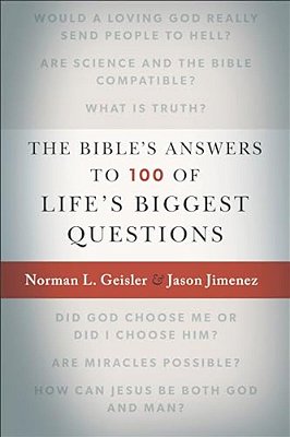 The Bible's Answers To 100 Of Life's Biggest Questions-..