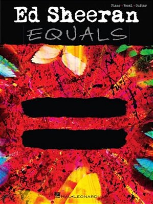 Ed Sheeran:  [Equals] Piano/Vocal/guitar Songbook-..