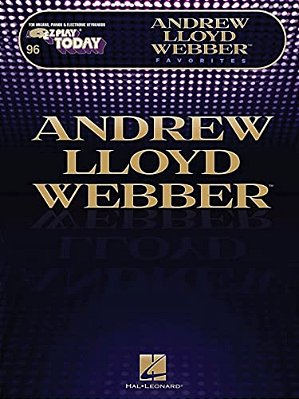 Andrew Lloyd Webber Favorites: E-z Play Today Volume 246-..