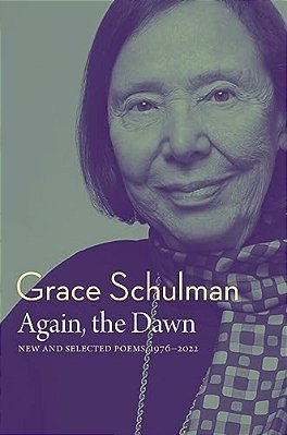 Again, The Dawn: New And Selected Poems, 1976 - 2022-..