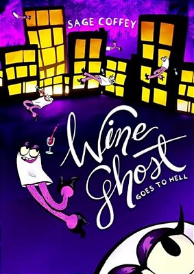 Wine Ghost Goes To Hell-..