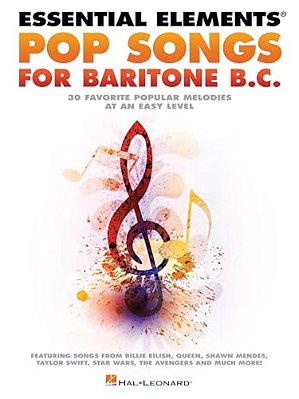 Essential Elements Pop Songs For Baritone B. C. -..