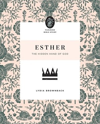 Esther: The Hidden Hand Of God-..