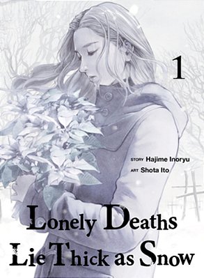 Lonely Deaths Lie Thick As Snow 1-..